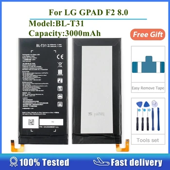 Для LG G PAD GPAD F2 8.0 LK460 BL-T31 Замена запасных частей для мобильного аккумулятора емкостью 3000 мАч